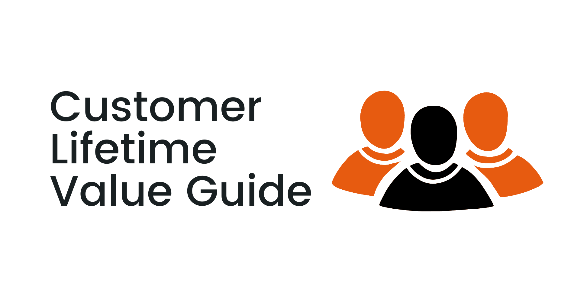 Customer Lifetime Value (LTV) for SaaS