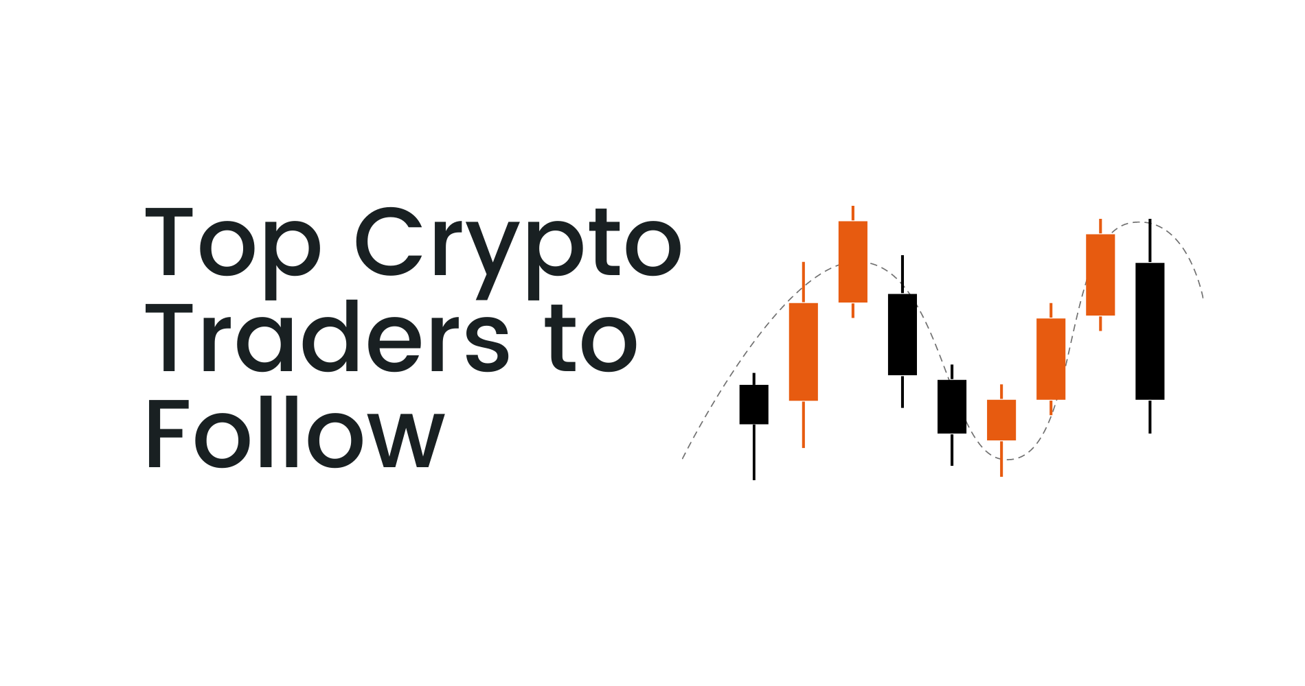 Top Crypto Traders to Follow
