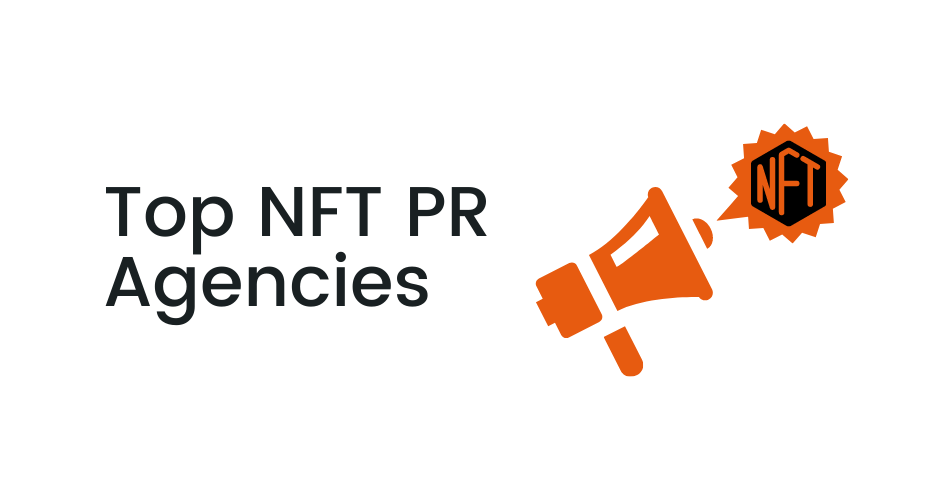 Top NFT PR Agencies