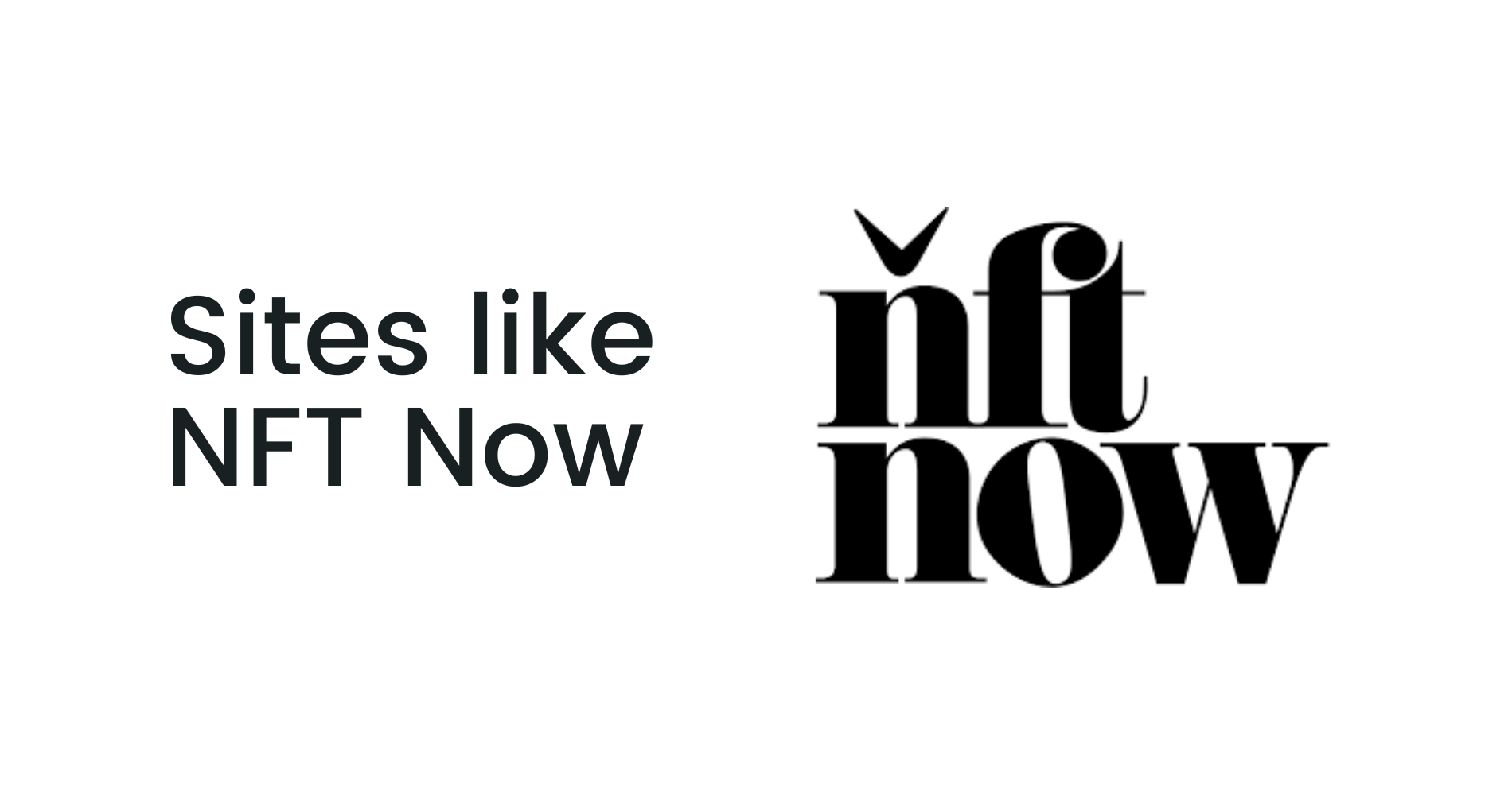 Top sites like NFT Now