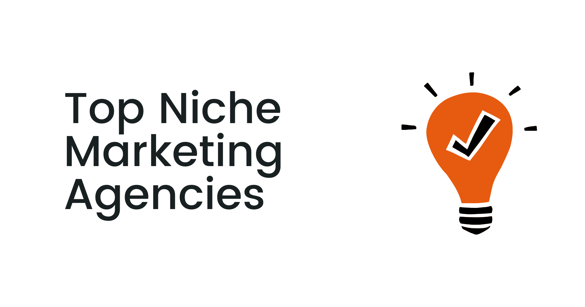 Top Niche Marketing Agencies